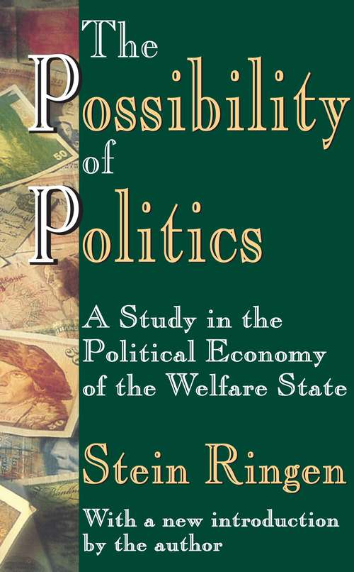 Book cover of The Possibility of Politics: A Study in the Political Economy of the Welfare State (2)
