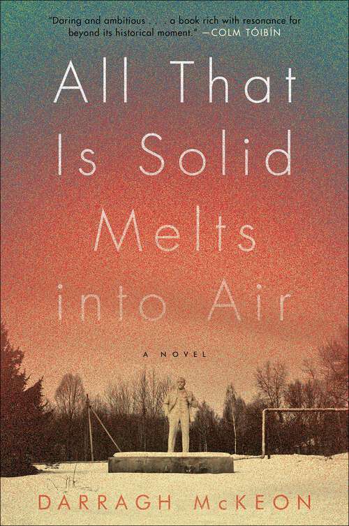 Book cover of All That Is Solid Melts into Air