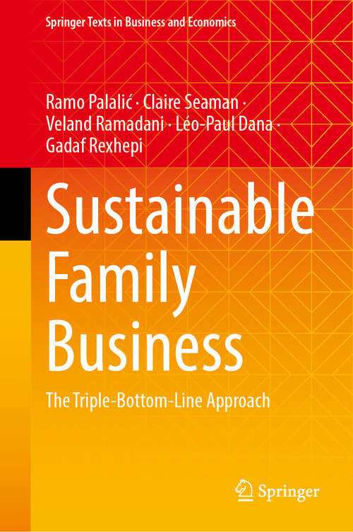 Book cover of Sustainable Family Business: The Triple-Bottom-Line Approach (2024) (Springer Texts in Business and Economics)