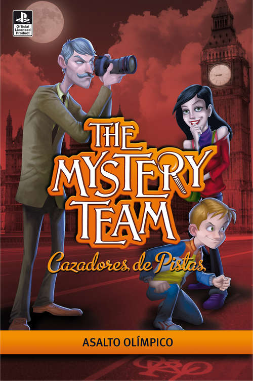 Book cover of Asalto olímpico (The Mystery Team. Cazadores de pistas 3) (The Mystery Team. Cazadores de pistas: Volumen 3)