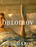 Oblomov: A Novel