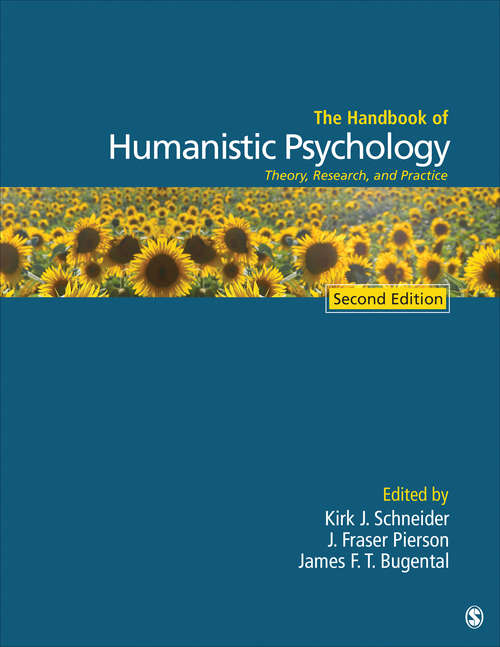 The Handbook of Humanistic Psychology: Theory, Research, and Practice