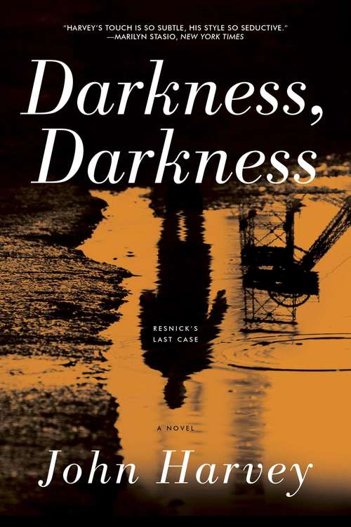 Darkness, Darkness: A Novel (Resnick Ser. #12)