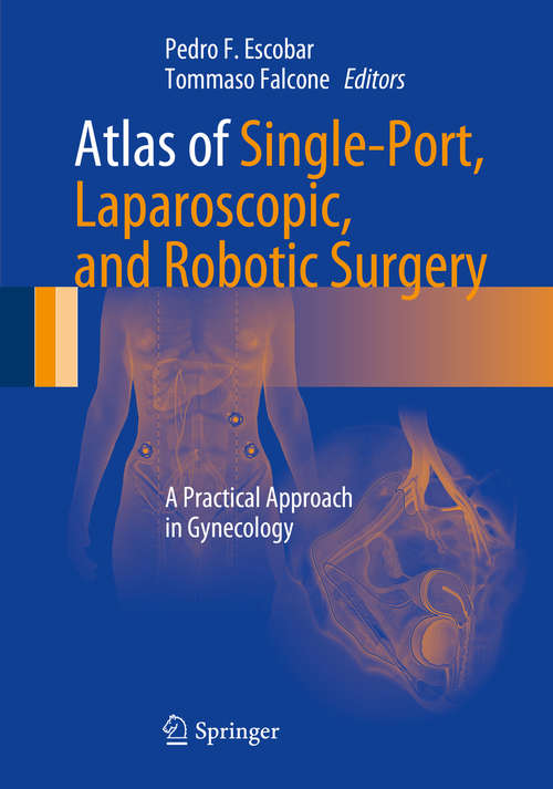Book cover of Atlas of Single-Port, Laparoscopic, and Robotic Surgery