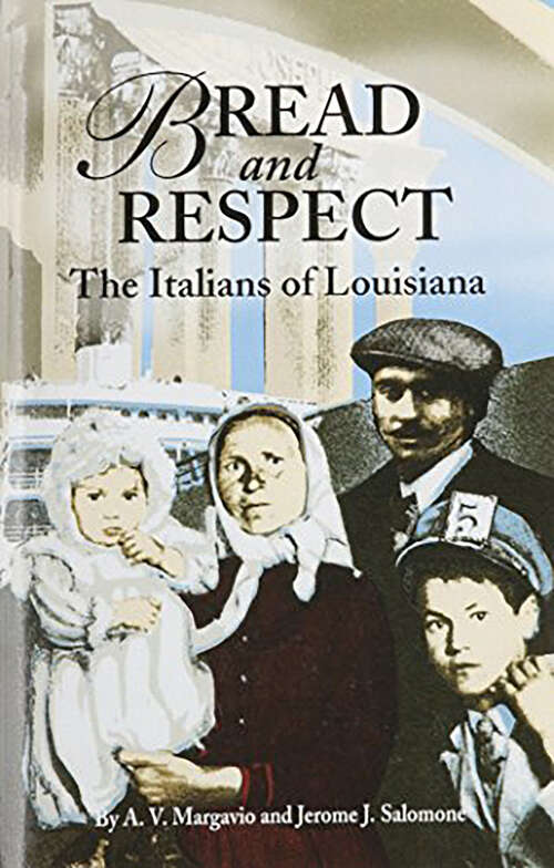 Book cover of Bread and Respect: The Italians of Louisiana