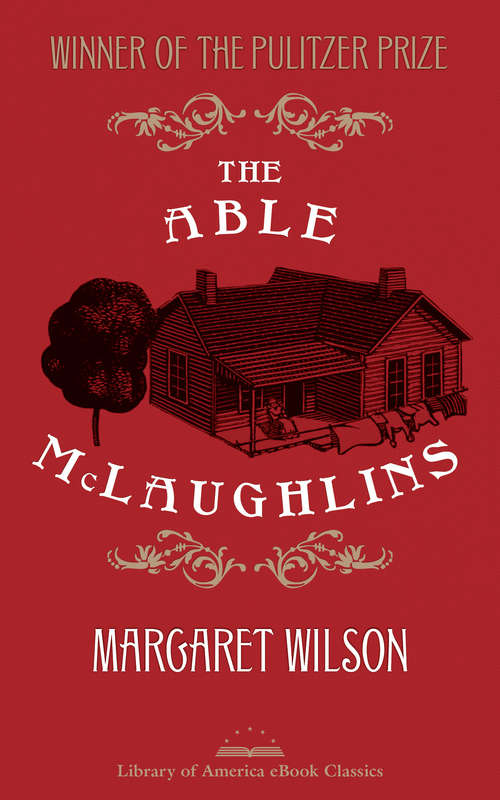 Book cover of The Able McLaughlins: A Library of America eBook Classic