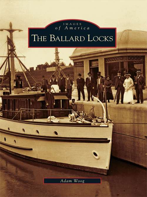 Book cover of Ballard Locks, The