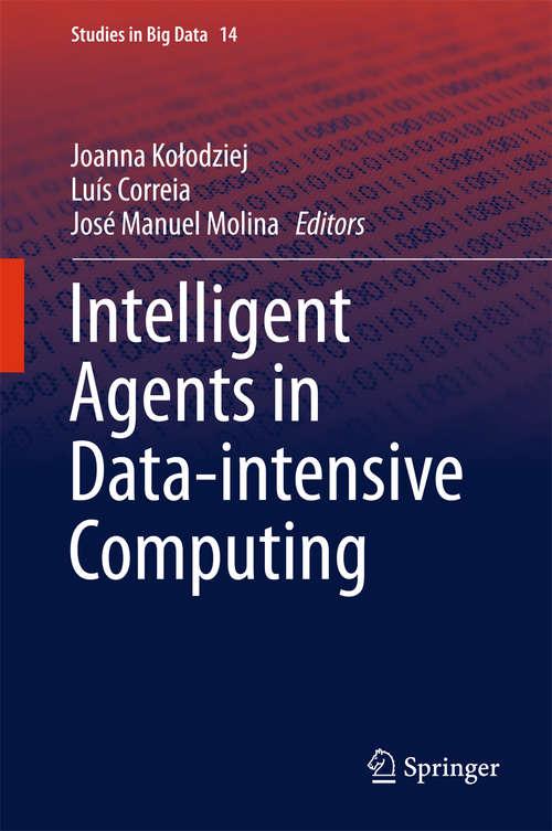 Intelligent Agents in Data-intensive Computing