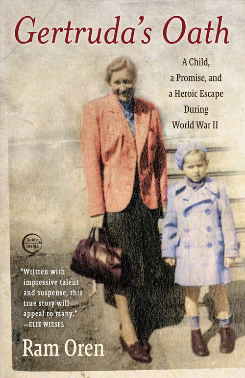 Book cover of Gertruda's Oath: A Child, a Promise, and a Heroic Escape During World War II