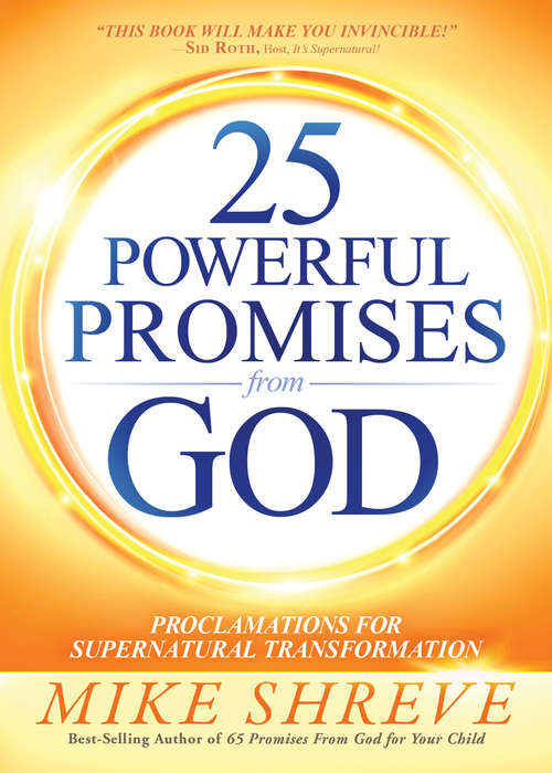 Book cover of 25 Powerful Promises From God: Proclamations for Supernatural Transformation
