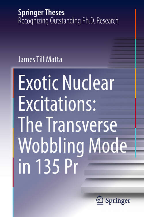 Book cover of Exotic Nuclear Excitations: The Transverse Wobbling Mode in 135 Pr