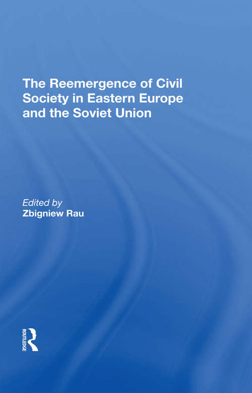 The Reemergence Of Civil Society In Eastern Europe And The Soviet Union