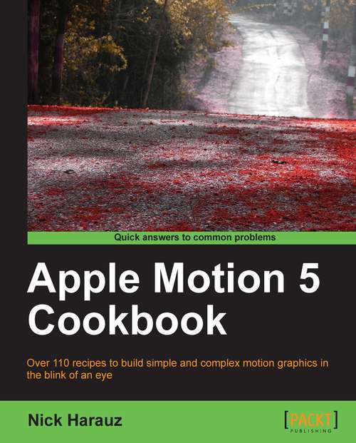 Book cover of Apple Motion 5 Cookbook