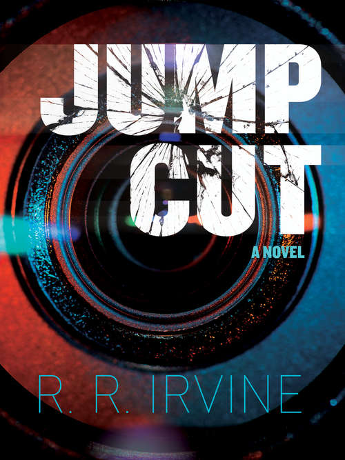 Book cover of Jump Cut: A Novel