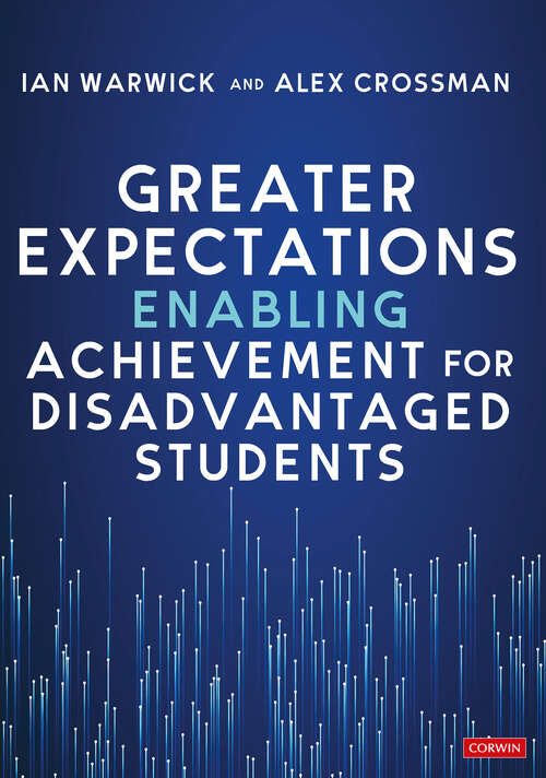Book cover of Greater Expectations: Enabling Achievement for Disadvantaged Students