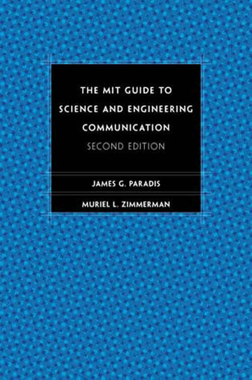 Book cover of The MIT Guide to Science and Engineering Communication, second edition