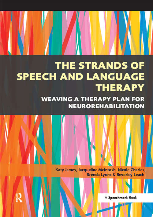 The Strands of Speech and Language Therapy: Weaving Plan for Neurorehabilitation