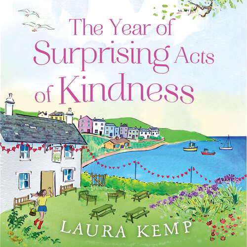 Book cover of The Year of Surprising Acts of Kindness: The most heartwarming feelgood novel you'll read this year