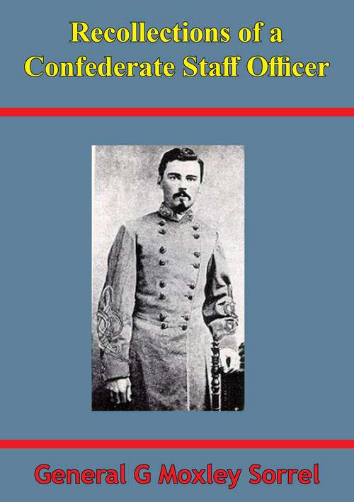 Book cover of Recollections Of A Confederate Staff Officer [Illustrated Edition]