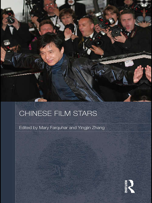 Book cover of Chinese Film Stars (Routledge Contemporary China Series)