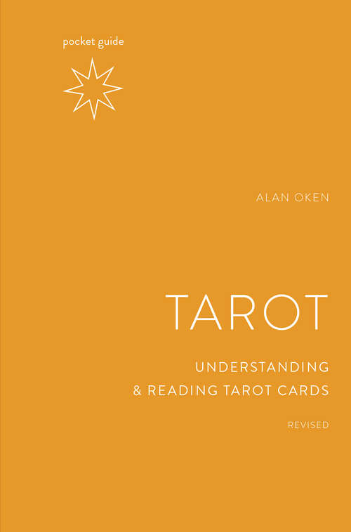 Book cover of Pocket Guide to the Tarot, Revised: Understanding and Reading Tarot Cards (The Mindful Living Guides)