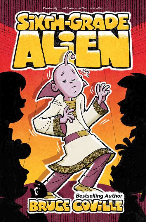 Book cover of Sixth-Grade Alien (Sixth-Grade Alien #1)