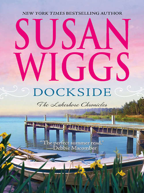 Book cover of Dockside (Lakeshore Chronicles #3)
