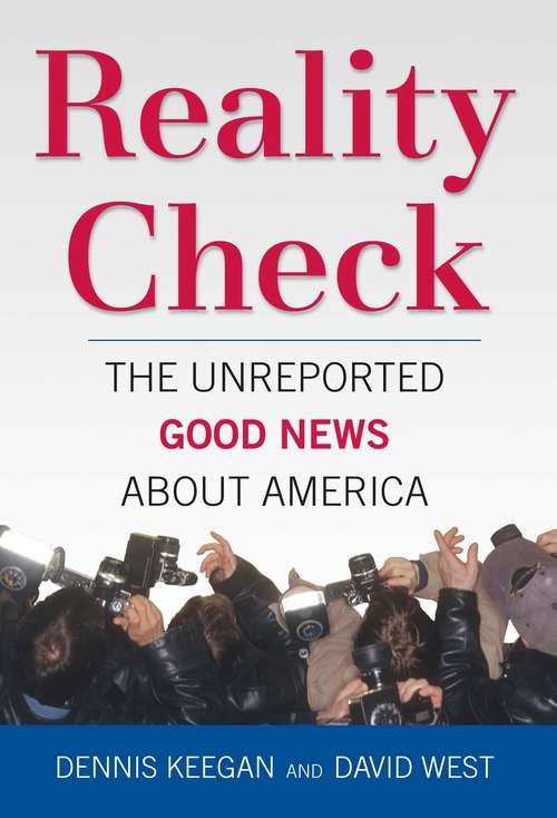 Book cover of Reality Check: The Unreported Good News About America (Israel Folau Series #2)
