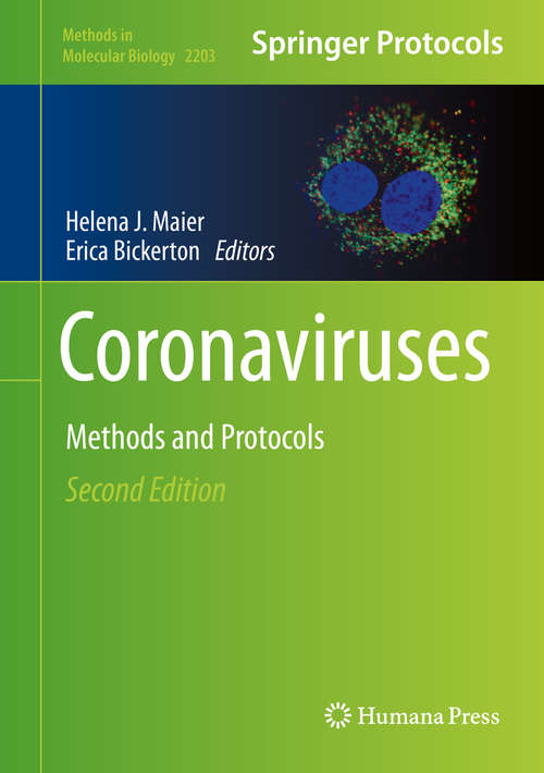 Coronaviruses: Methods and Protocols (Methods in Molecular Biology #2203)