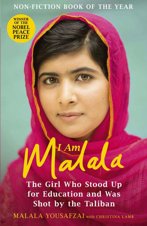 Book cover of I Am Malala: The Girl Who Stood Up for Education and was Shot by the Taliban
