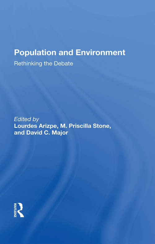 Population And Environment: Rethinking The Debate