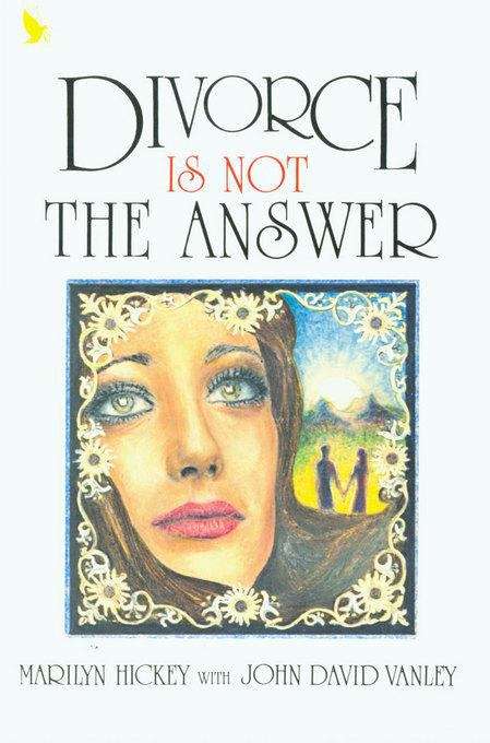 Book cover of Divorce Is Not the Answer