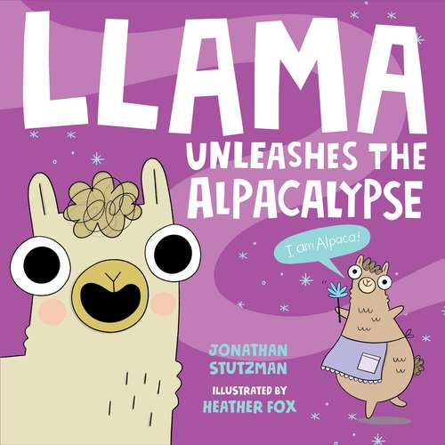 Book cover of Llama Unleashes the Alpacalypse (A Llama Book #2)
