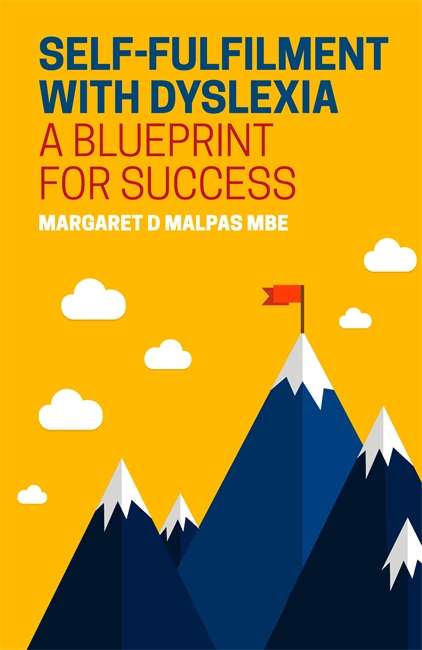 Book cover of Self-fulfilment with Dyslexia: A Blueprint for Success