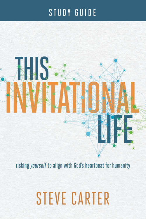 Book cover of This Invitational Life Study Guide