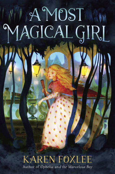 Book cover of A Most Magical Girl