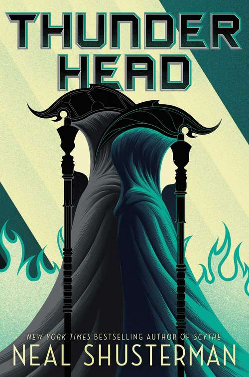 Thunderhead (Arc Of A Scythe Ser. #2)