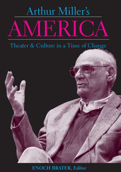 Book cover of Arthur Miller's America