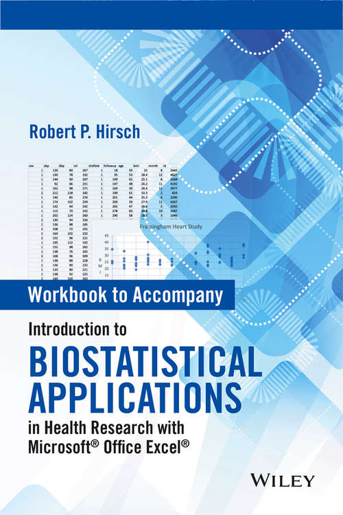 Book cover of Workbook to Accompany Introduction to Biostatistical Applications in Health Research with Microsoft Office Excel