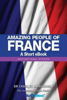 Book cover of Amazing People of France - A Short eBook