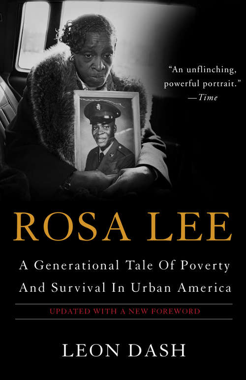 Book cover of Rosa Lee: A Generational Tale Of Poverty And Survival In Urban America