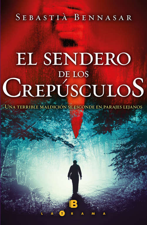 Book cover of El sendero de los crepúsculos