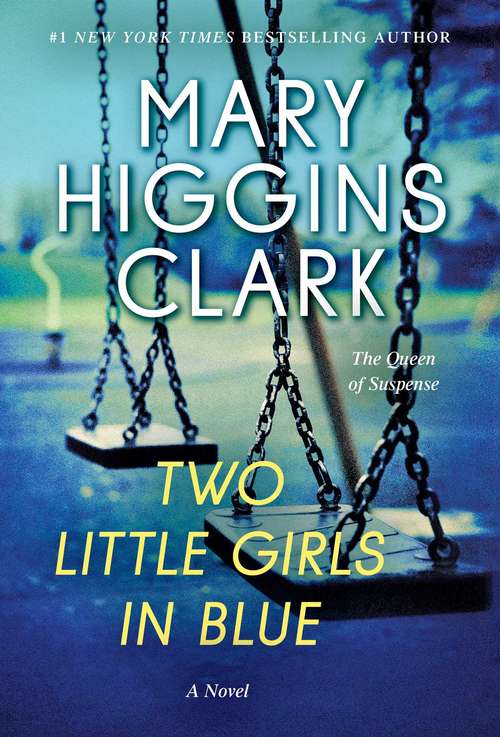 Book cover of Two Little Girls in Blue: A Novel