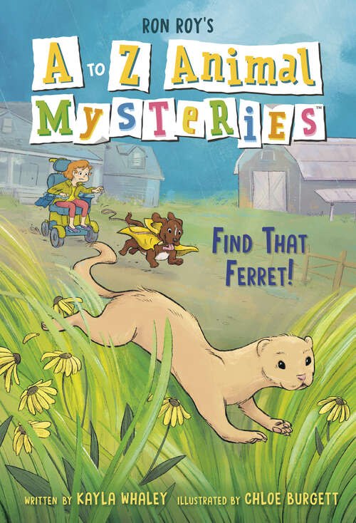 Book cover of A to Z Animal Mysteries #6: Find That Ferret! (A to Z Animal Mysteries)
