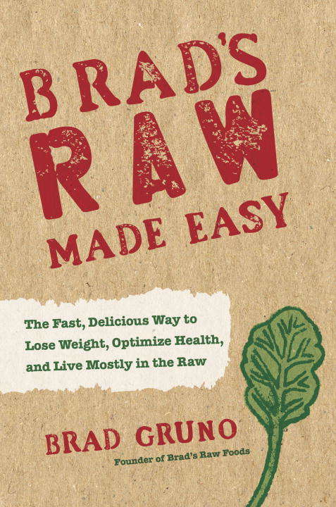 Book cover of Brad's Raw Made Easy