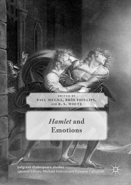Hamlet and Emotions (Palgrave Shakespeare Studies)
