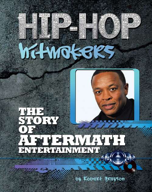 Book cover of The Story of Aftermath Entertainment