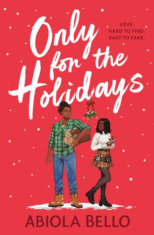 Book cover of Only for the Holidays: Cuddle up with a cosy happy-ever-after this Christmas!