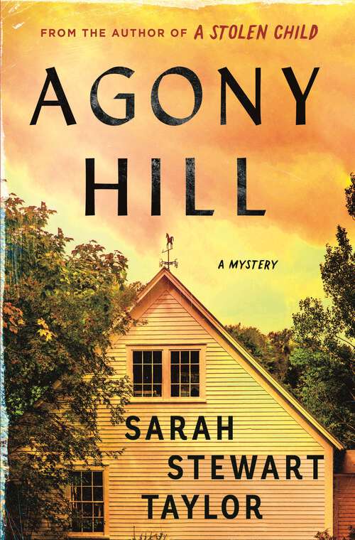 Book cover of Agony Hill: A Mystery (A Bethany, Vermont Mystery #1)