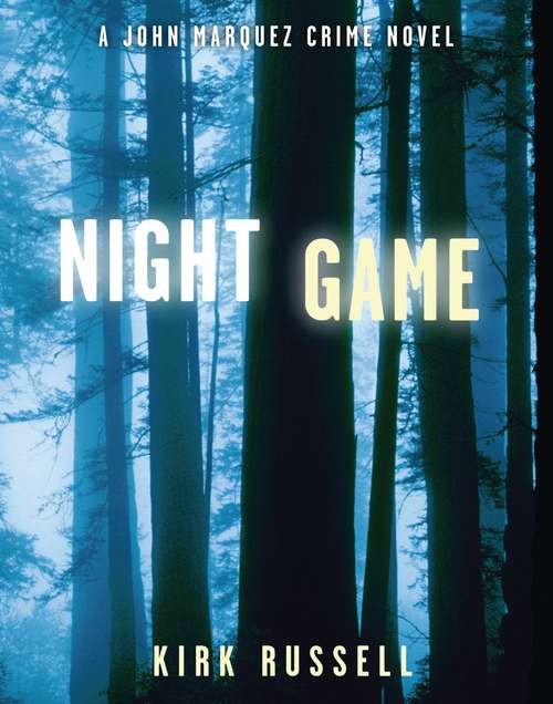 Book cover of Night Game (John Marquez #2)